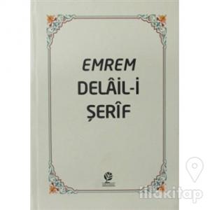 Emrem Delail i Şerif Mecmuası (Ciltli)
