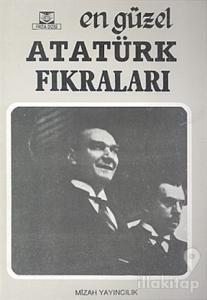 En Güzel Atatürk Fıkraları