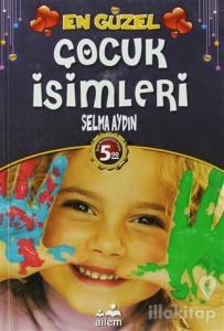 En Güzel Çocuk İsimleri