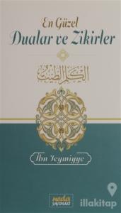 En Güzel Dualar ve Zikirler