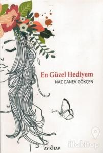 En Güzel Hediyem