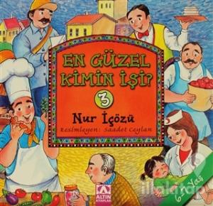 En Güzel Kimin İşi? 3