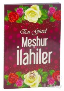 En Güzel Meşhur İlahiler