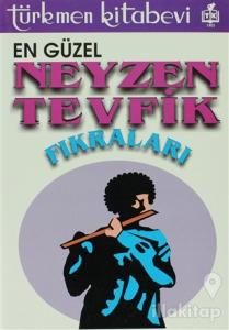 En Güzel Neyzen Tevfik Fıkraları
