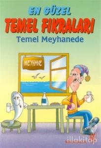En Güzel Temel Fıkraları Temel Meyhanede