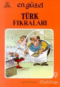 En Güzel Türk Fıkraları