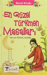 En Güzel Türkmen Masalları (Ciltli)