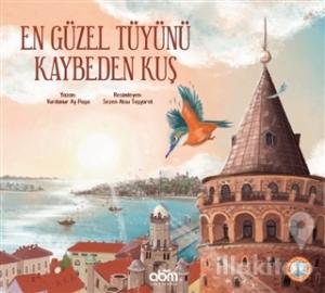 En Güzel Tüyünü Kaybeden Kuş