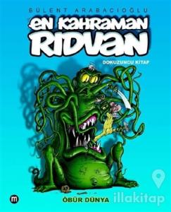 En Kahraman Rıdvan Dokuzuncu Kitap - Öbür Dünya