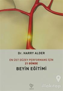 En Üst Düzey Performans İçin 21 Günde Beyin Eğitimi