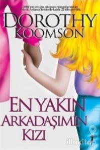 En Yakın Arkadaşımın Kızı