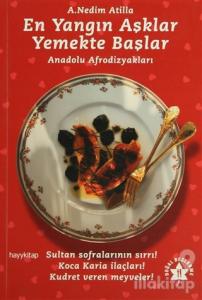 En Yangın Aşklar Yemekte Başlar