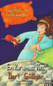 En Yaramaz Kız İleri Gidiyor