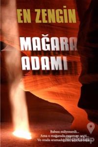 En Zengin Mağara Adamı