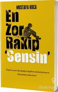En Zor Rakip Sensin