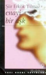 Enayi Bir Aşk