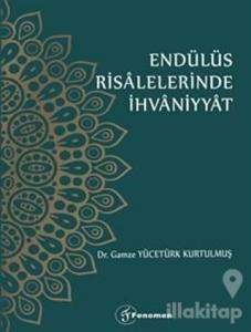 Endülüs Risalelerinde İhvaniyyat