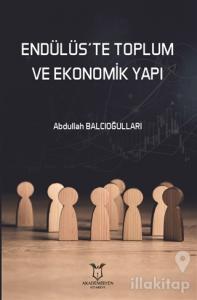 Endülüs'te Toplum ve Ekonomik Yapı