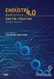 Endüstri 4.0 Bakışıyla Üretim Yönetimi