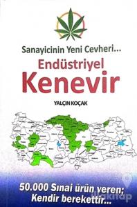 Endüstriyel Kenevir - Sanayicinin Yeni Cevheri