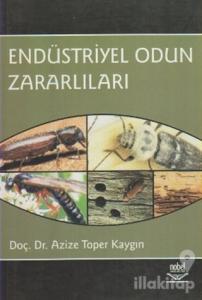 Endüstriyel Odun Zararlıları
