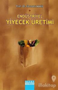 Endüstriyel Yiyecek Üretimi