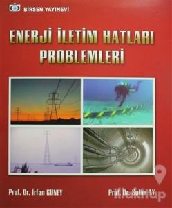 Enerji İletim Hatları Problemleri