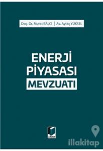Enerji Piyasası Mevzuatı (Ciltli)