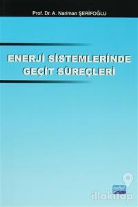 Enerji Sistemlerinde Geçit Süreçleri