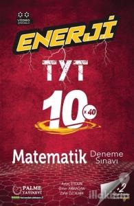 Enerji TYT Matematik 10 Deneme Sınavı
