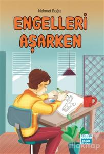 Engelleri Aşarken