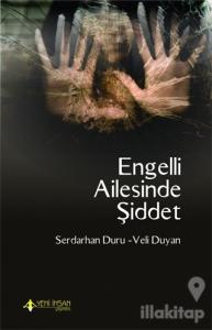 Engelli Ailesinde Şiddet