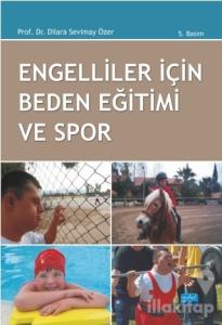 Engelliler İçin Beden Eğitimi ve Spor
