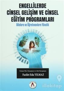 Engellilerde Cinsel Gelişim ve Cinsel Eğitim Programları