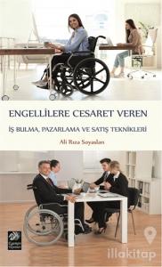 Engellilere Cesaret Veren İş Bulma, Pazarlama ve Satış Teknikleri