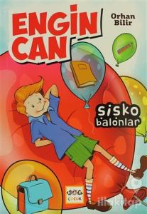 Engin Can: Şişko Balonlar