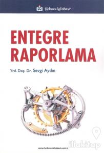 Entegre Raporlama