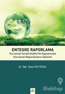 Entegre Raporlama