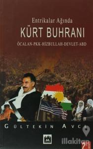 Entrikalar Ağında Kürt Buhranı