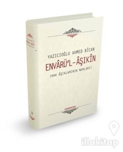 Envarü'-Aşıkin (Ciltli)
