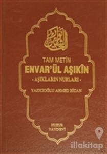 Envar'ül Aşıkin - Aşıkların Nurları (Ciltli)