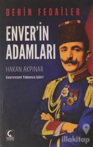 Enver'in Adamları - Derin Fedailer