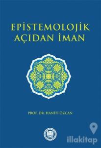 Epistemolojik Açıdan İman