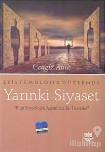 Epistemolojik Düzlemde Yarınki Siyaset