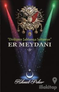 Er Meydanı 3 / Gönülden Damlalar (Tek Kitap)