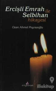 Ercişli Emrah ile Selbihan Hikayesi