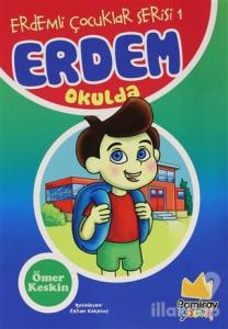Erdem Okulda - Erdemli Çocuklar Serisi 1