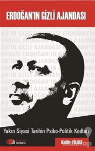 Erdoğan'ın Gizli Ajandası