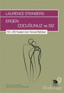 Ergen Çocuğunuz ve Siz