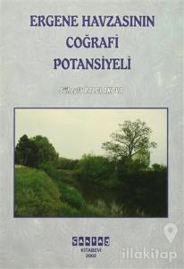 Ergene Havzasının Coğrafi Potansiyeli